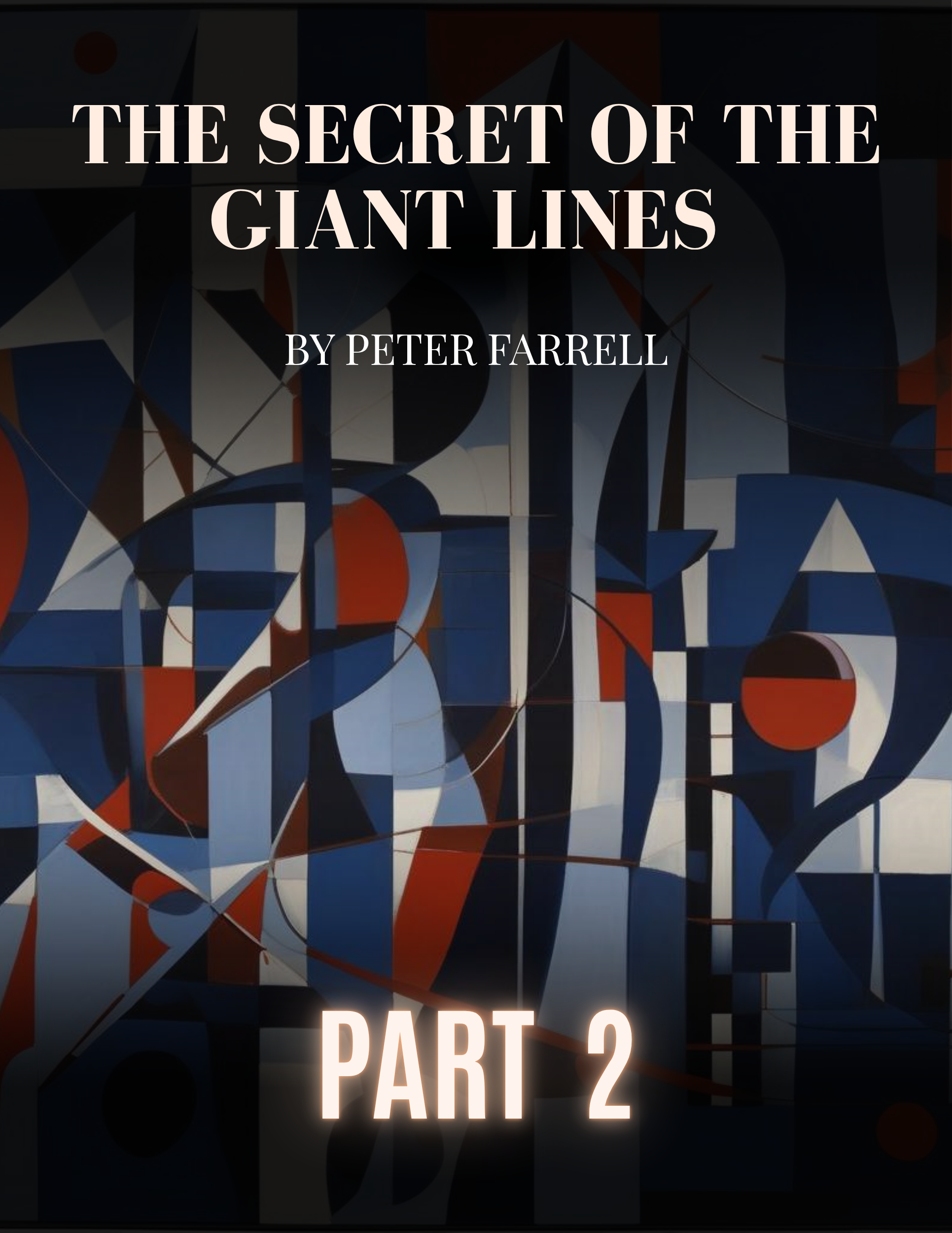 17 - The Secret of the Giant Lines PART 2