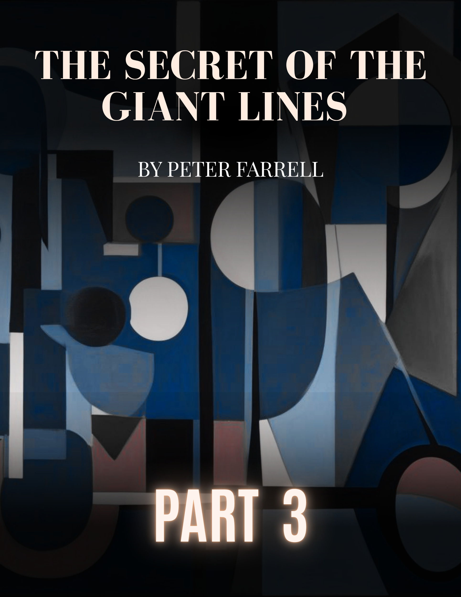 18 - The Secret of the Giant Lines PART 3