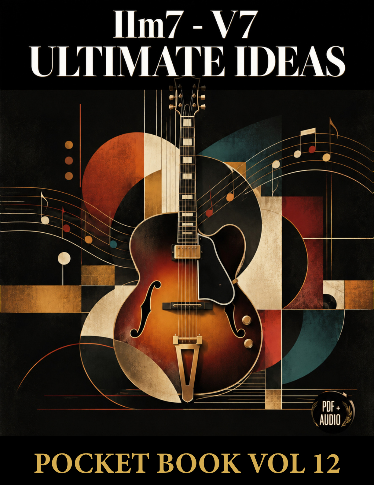 IIm7–V7 Ultimate Ideas — Pocket Book Volume 12