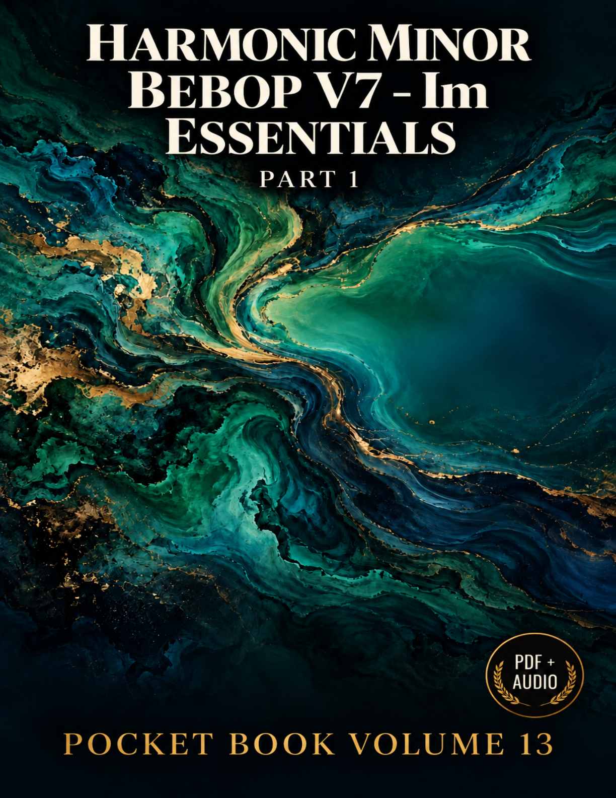 Pocket Ebook Vol 13 Harmonic Minor Bebop V7 - Im Essentials Part 1